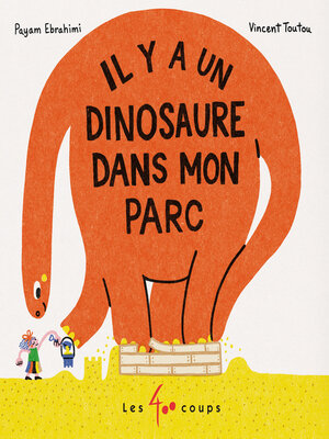 cover image of Il y a un dinosaure dans mon parc